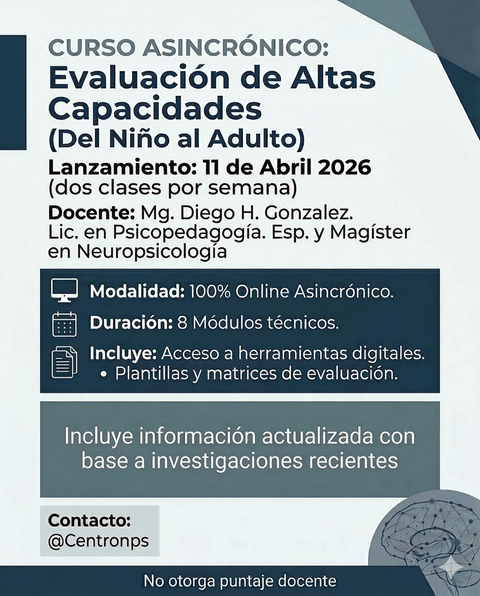 Curso Asincrónico: Evaluación de Altas Capacidades: Del Niño al Adulto
