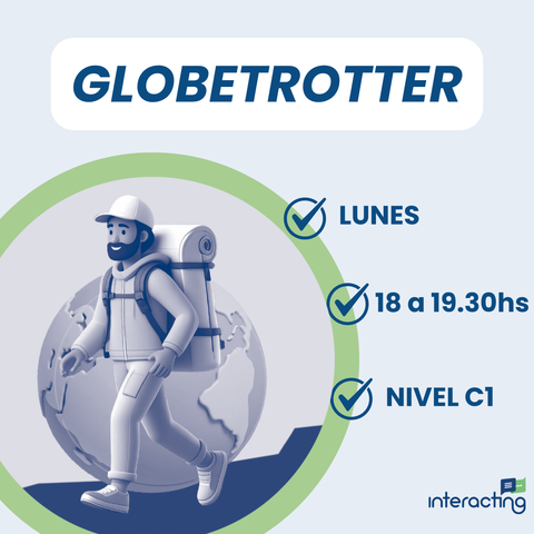 Globetrotter (C1) - Lunes 18-19.30hs
