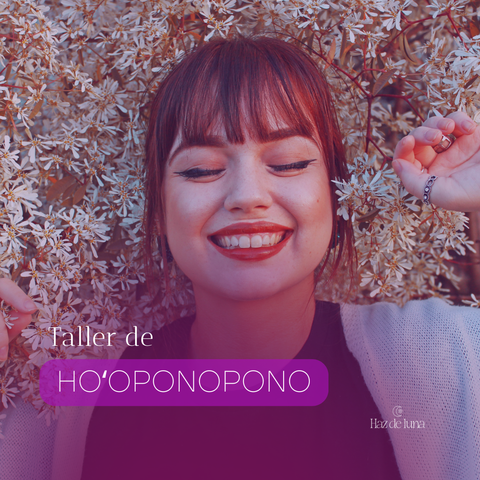 TALLER DE HOʻOPONOPONO 