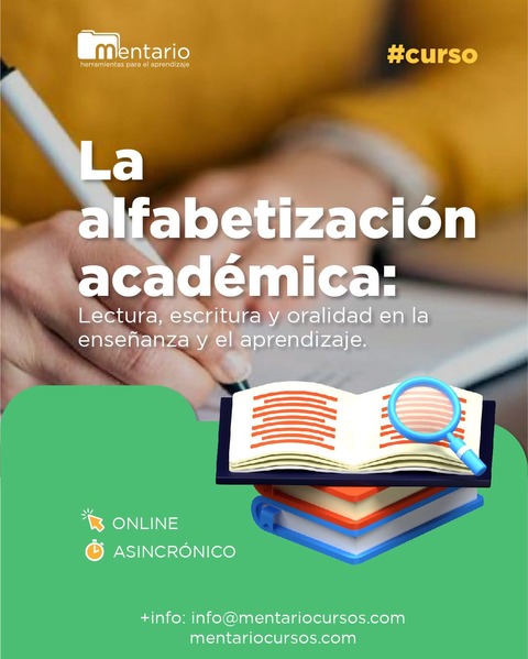 La alfabetización académica: lectura, escritura y oralidad en la enseñanza y el aprendizaje