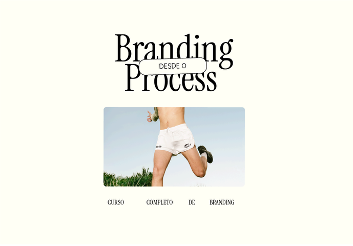 BRANDING PROCESS - CURSO DE DISEÑO DE MARCAS