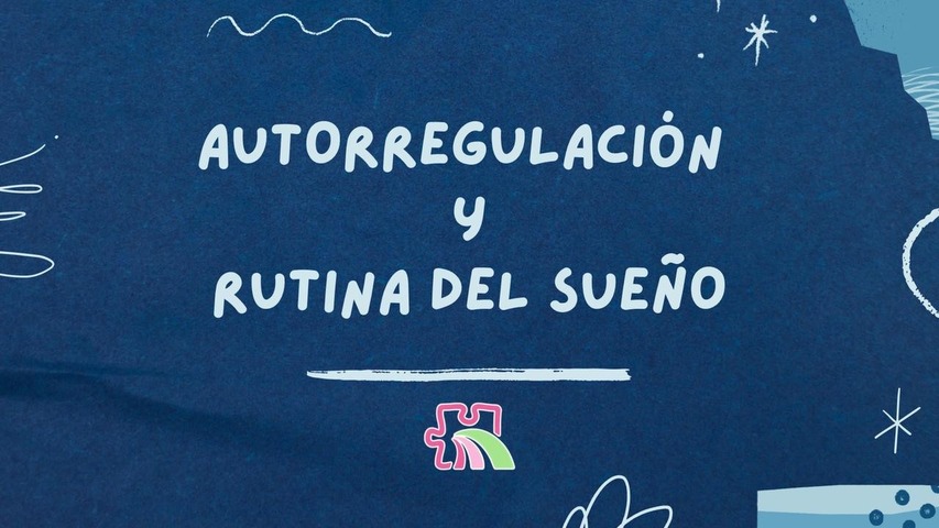 GUIA: AUTOREGULACION Y RUTINA DEL SUEÑO