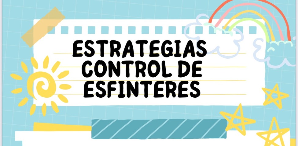 GUIAS CONTROL DE ESFINTERES 