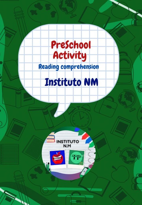 PreSchool Activity – Reading Comprehension Instituto N.M.