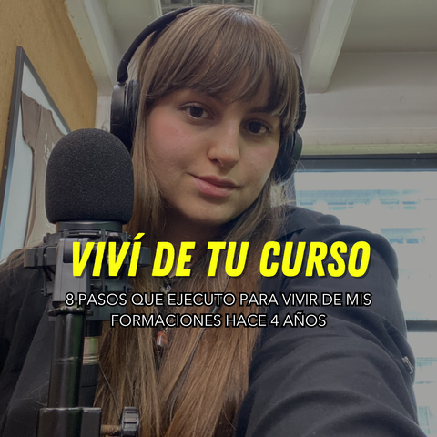 Viví de tu curso en 8 pasos