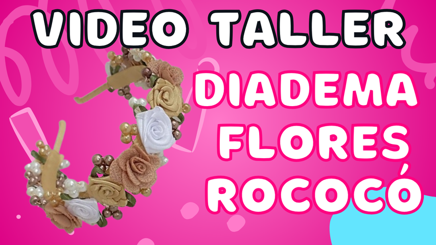 Taller Diadema en Flores Rococó