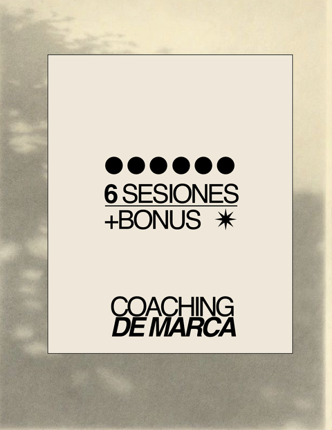 COACHING DE MARCA: 6 SESIONES+BONUS