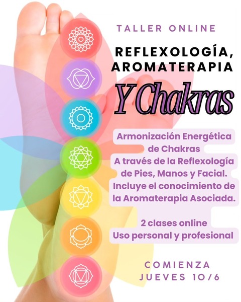 Reflexologia, Chakras y Aromaterapia
