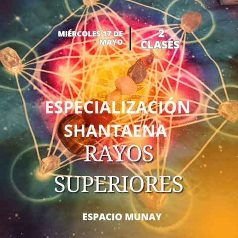 Especializacion Shantaena (Rayos Superiores)