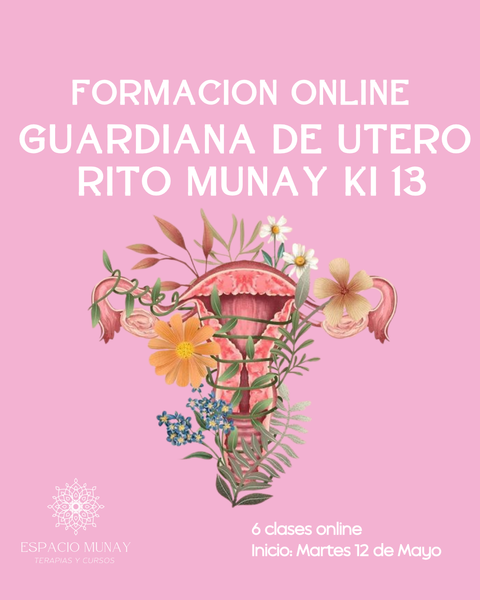 Formación Guardiana de Útero (Rito Útero Munay ki)