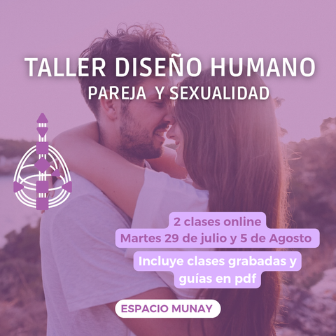Taller Diseño humano: Pareja y Sexualidad