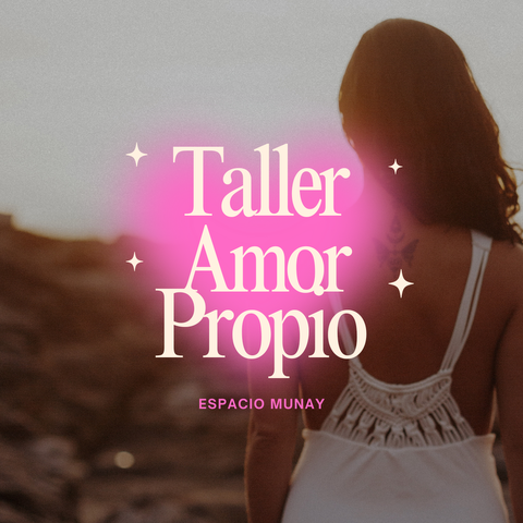 Taller Trabajando tu amor propio