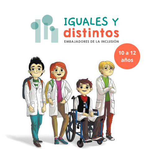 Iguales y distintos: Embajadores en la inclusión - 4to grado (9-10 años)