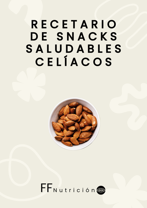 Recetario de Snacks Saludables Celíacos