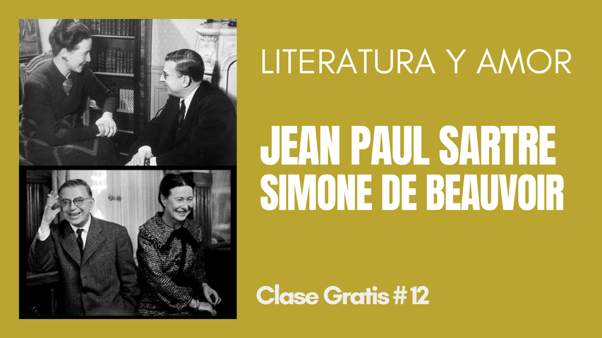 Jean Paul Sartre y Simone de Beauvoir: Literatura y Amor (Miércoles 13 de Mayo 2026 22:00 hs.)