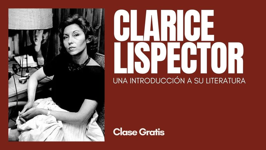 Introducción a Clarice Lispector
