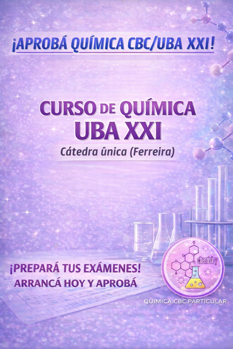 CURSO COMPLETO QUIMICA UBA XXI (Cátedra única) 