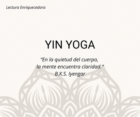 YIN YOGA - El arte de la quietud 