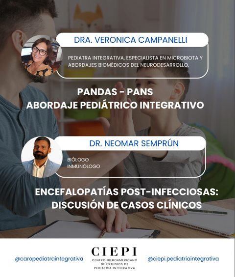 PANDAS, PANS y Encefalopatías Post-Infecciosas — Neuroinflamación infantil bajo la lupa integrativa