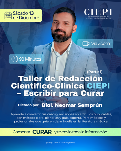 Taller de Redacción Científico-Clínica CIEPI – Escribir para Curar 
