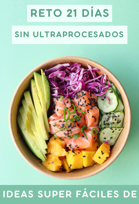  Reto 21 dias sin ultraprocesados. Almuerzos y cenas
