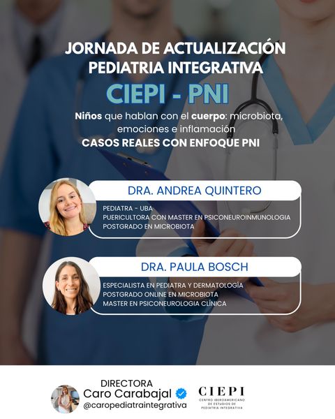 Encuentro CIEPI-PNI: Actualización Clínica en Pediatría Integrativa