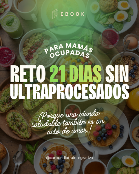  Reto 21 Días sin ultraprocesados. Opciones de Viandas Saludables