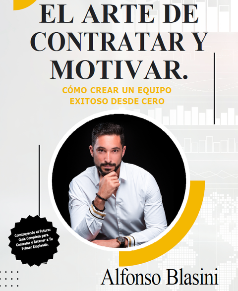 El Arte de Contratar y Motivar