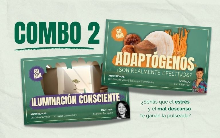 Combo 2: Iluminación Consciente + Adaptógenos