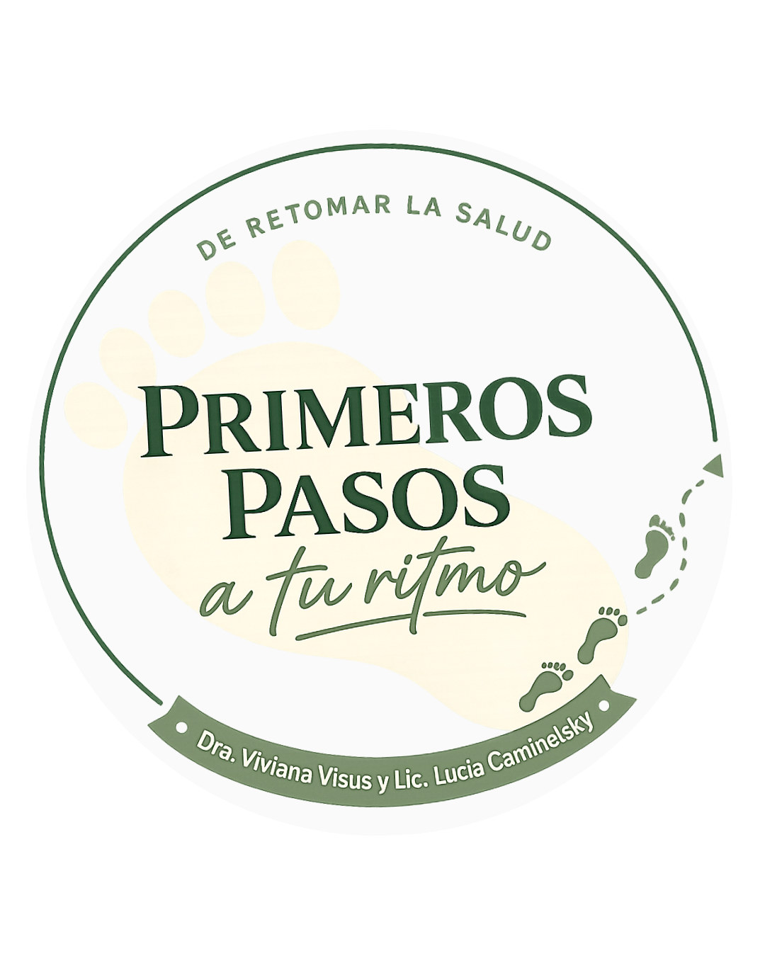 Primeros Pasos, a tu ritmo. De Retomar la Salud.