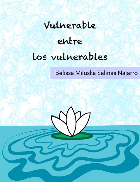 VULNERABLE ENTRE LOS VULNERABLES