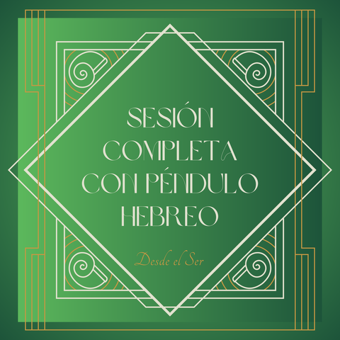 Sesión Completa con Péndulo Hebreo 