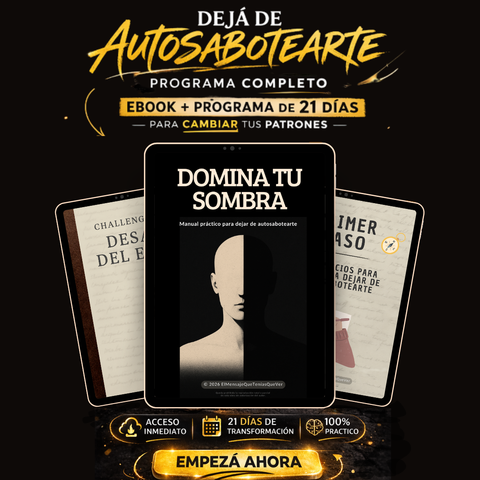 🖤 Dejá de Autosabotearte — Programa Completo