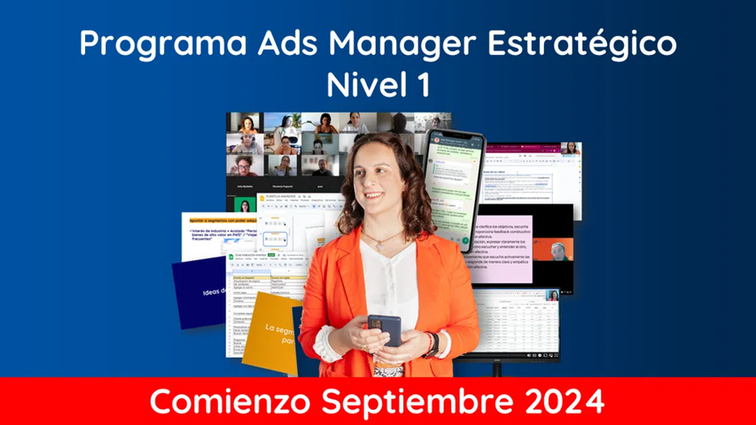 Programa Ads Manager Nivel 1 - Comienzo Septiembre 2024