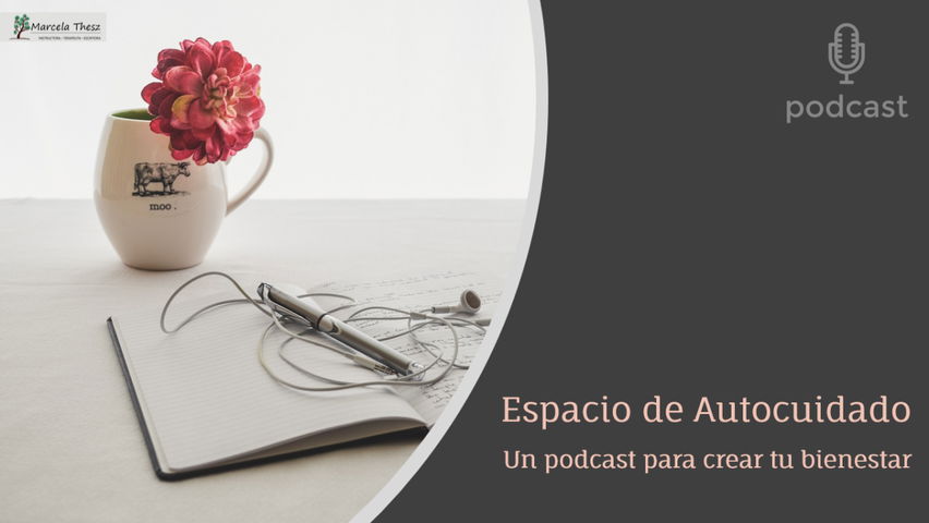 Espacio de Autocuidado (Podcast)