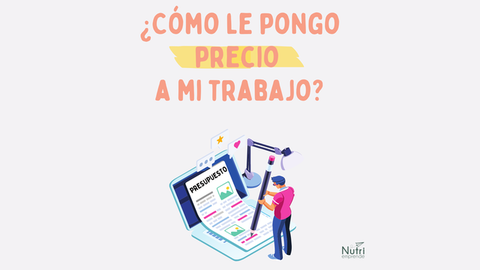 ¿Cómo le pongo precio a mi trabajo?