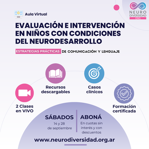 Evaluación e Intervención en Niños con Condiciones del Neurodesarrollo: Estrategias Prácticas de Comunicación y Lenguaje