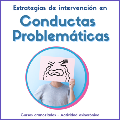 Estrategias de Intervención en Conductas Problemáticas