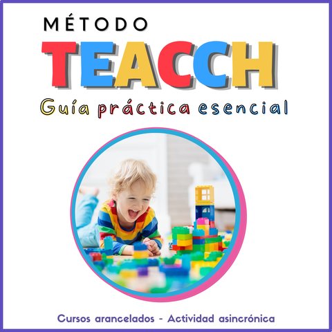 Método TEACCH: Guía Práctica Esencial 