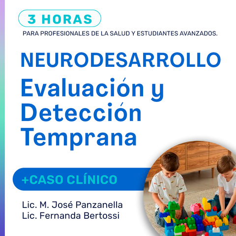 NEURODESARROLLO | Evaluación y detección temprana