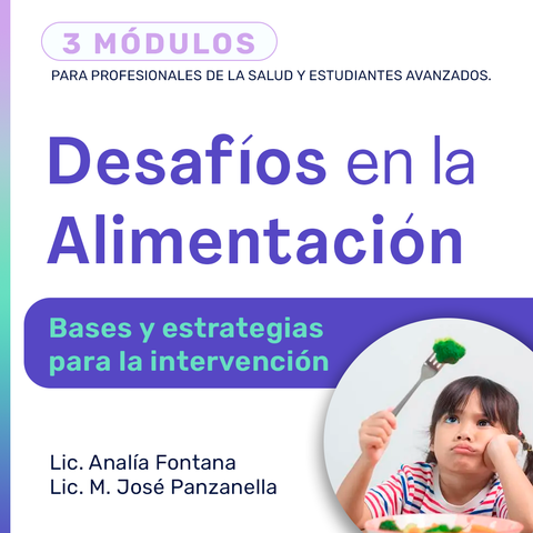 DESAFÍOS EN LA ALIMENTACIÓN | Bases y estrategias de intervención