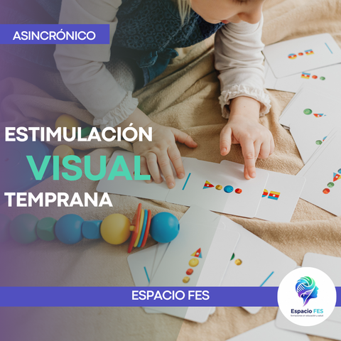 ESTIMULACION VISUAL TEMPRANA