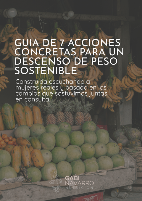 GUIA DE 7 ACCIONES PARA UN DESCENSO DE PESO SOSTENIBLE