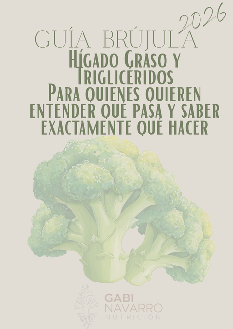 Hígado Graso y Triglicéridos: Para quienes quieren entender qué pasa y saber exactamente qué hacer