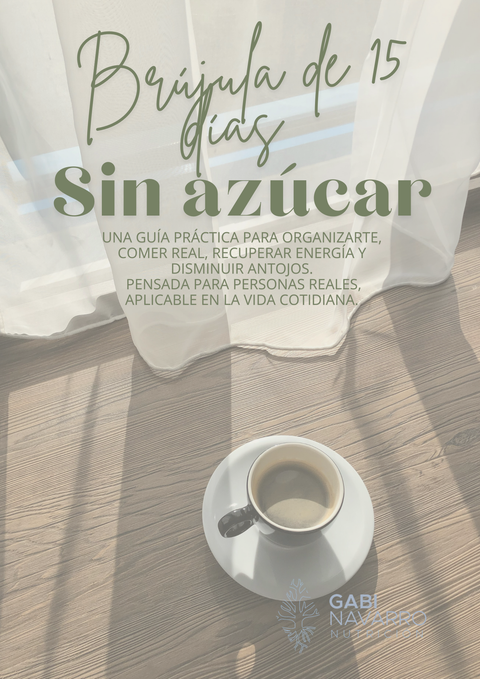 BRÚJULA: 15 DIAS SIN AZÚCAR
