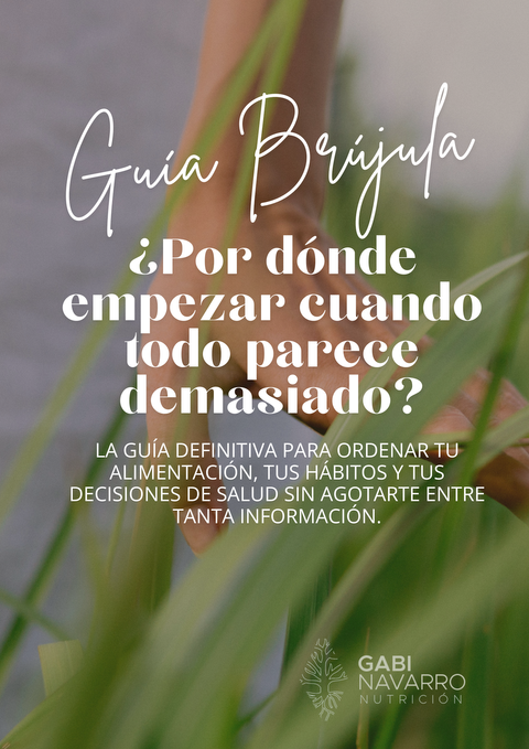 BRUJULA: POR DONDE EMPIEZO CUANDO TODO PARECE DEMASIADO.