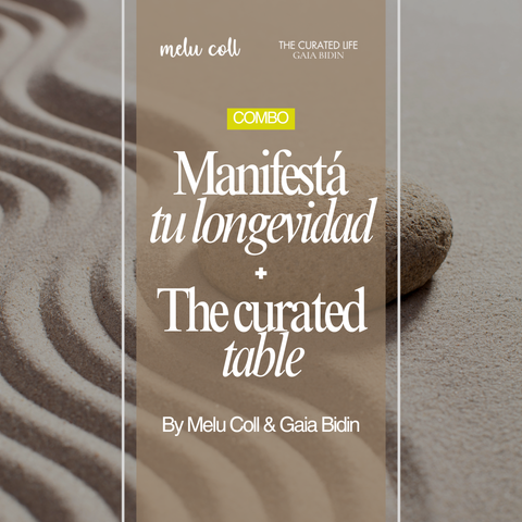 COMBO EXPERIENCIA: Manifestá tu longevidad + The curated table