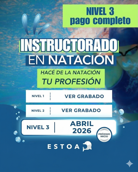  INSTRUCTORADO EN NATACION nivel III | Inicio en ABRIL! 