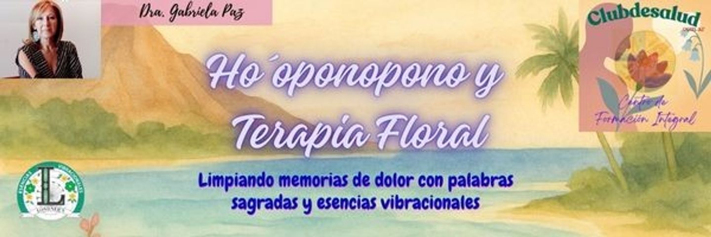 Taller de Ho´oponopono y Terapia Floral