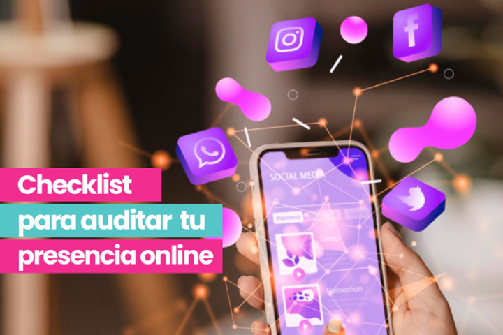 Checklist para auditar tu presencia online